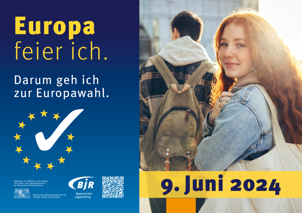 Aktionsbild mit Schriftzug "Europa feier ich am 09. Juni 2024" mit junger Frau, die in die Kamera lächelt. Ein Aktionsbild vom Bayrischen Jugendring und dem Staatsministerium.